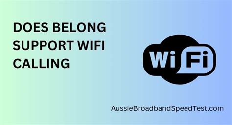 belong wifi calling.